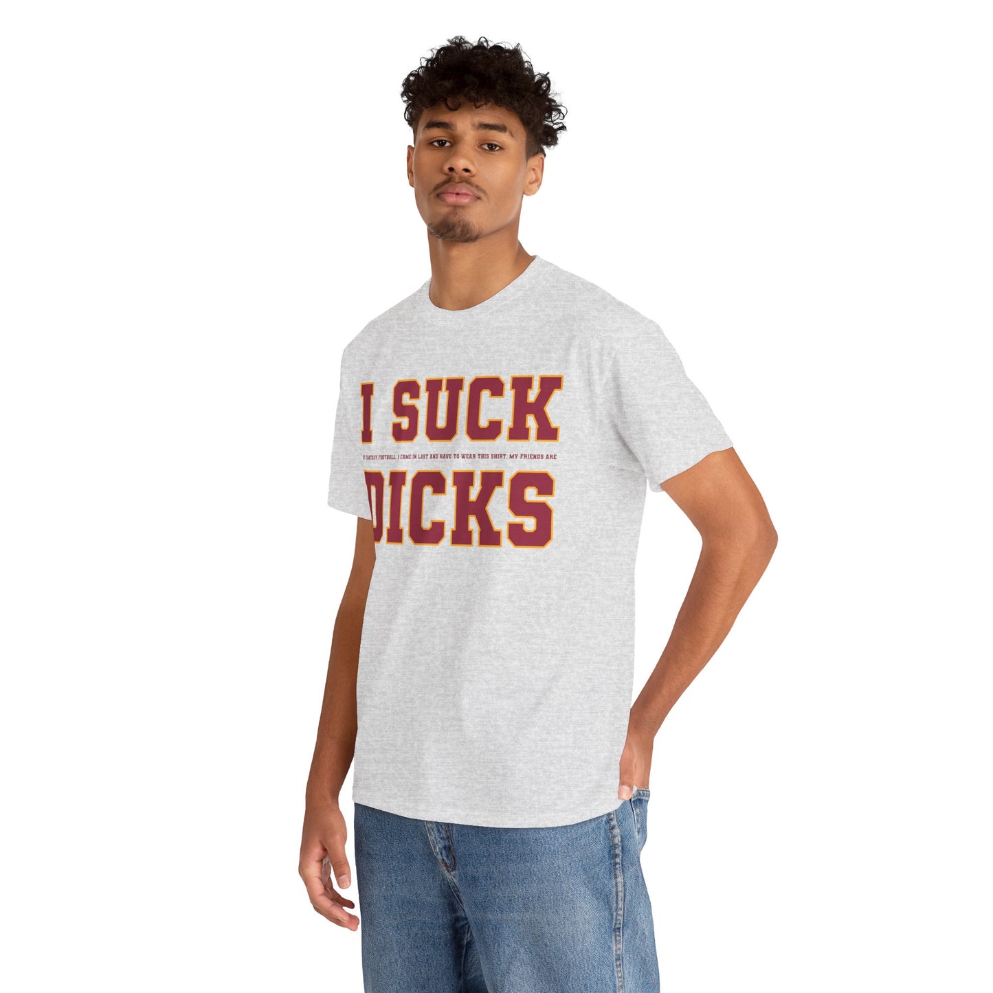 I Suck T-Shirt!