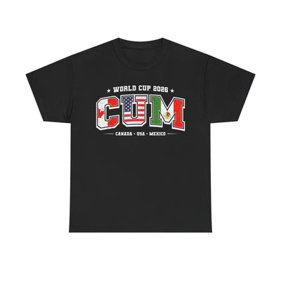 C.U.M. World Cup 2026 T-Shirt!