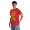 Call Me Bi-Derman the Way I Swing Both Ways T-Shirt!