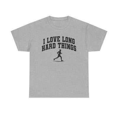 I Love Lone Hard Things T-Shirt!