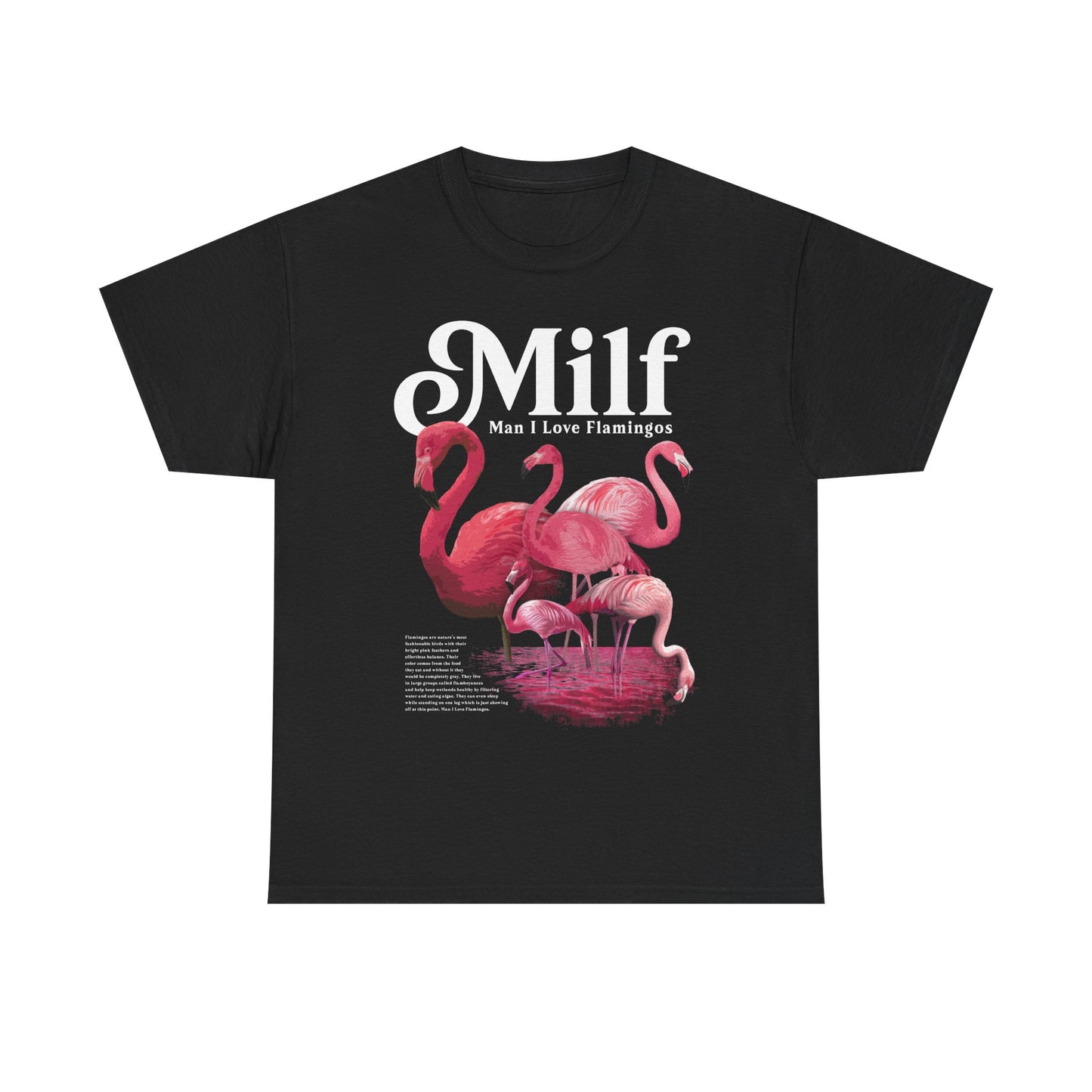 MILF (Man I Love Flamingos) T-Shirt!