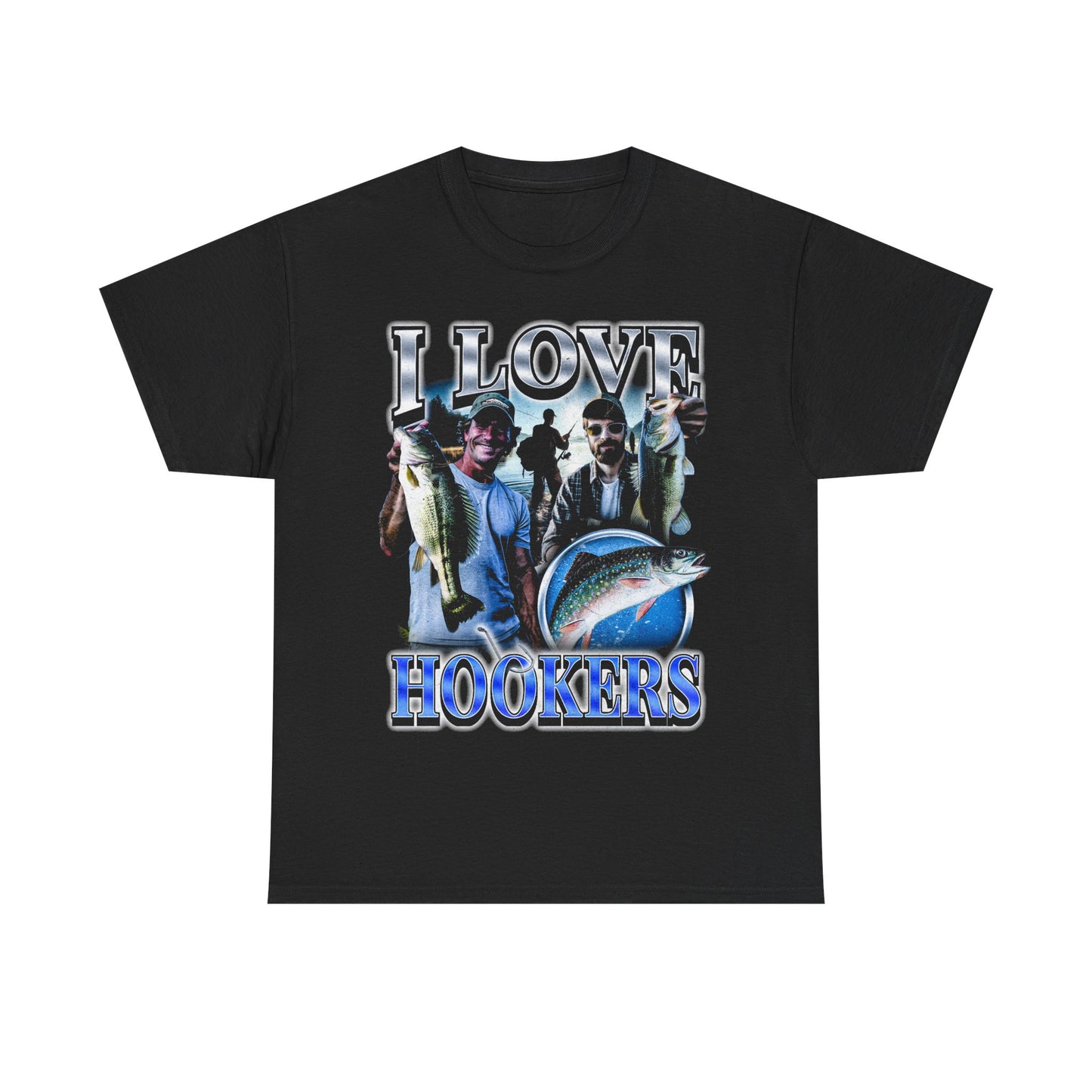 I Love Hookers T-Shirt!