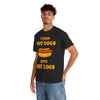 I Turn Hot Dogs Into Hot Logs T-Shirt!