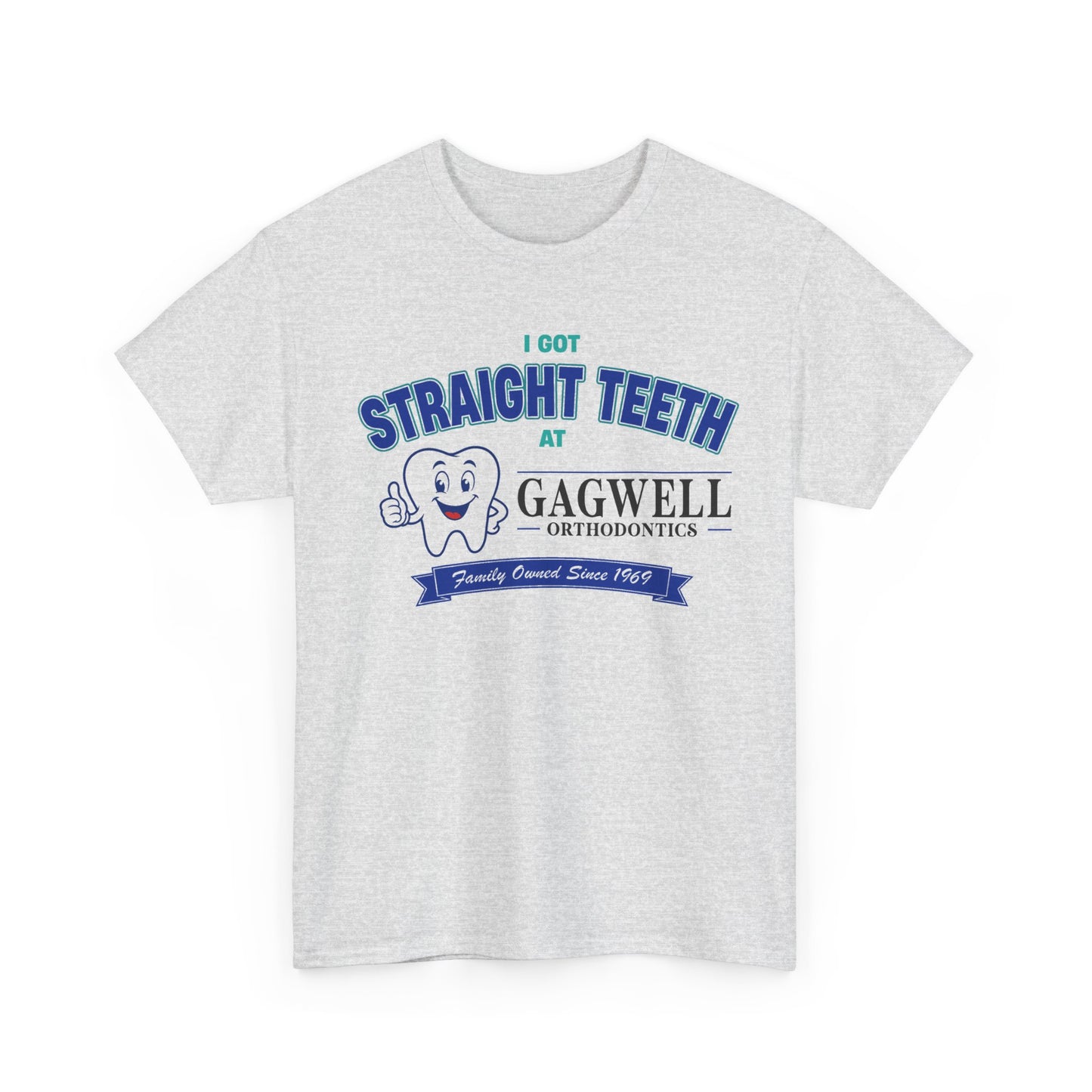 Gagwell Family Dentistry T-Shirt!
