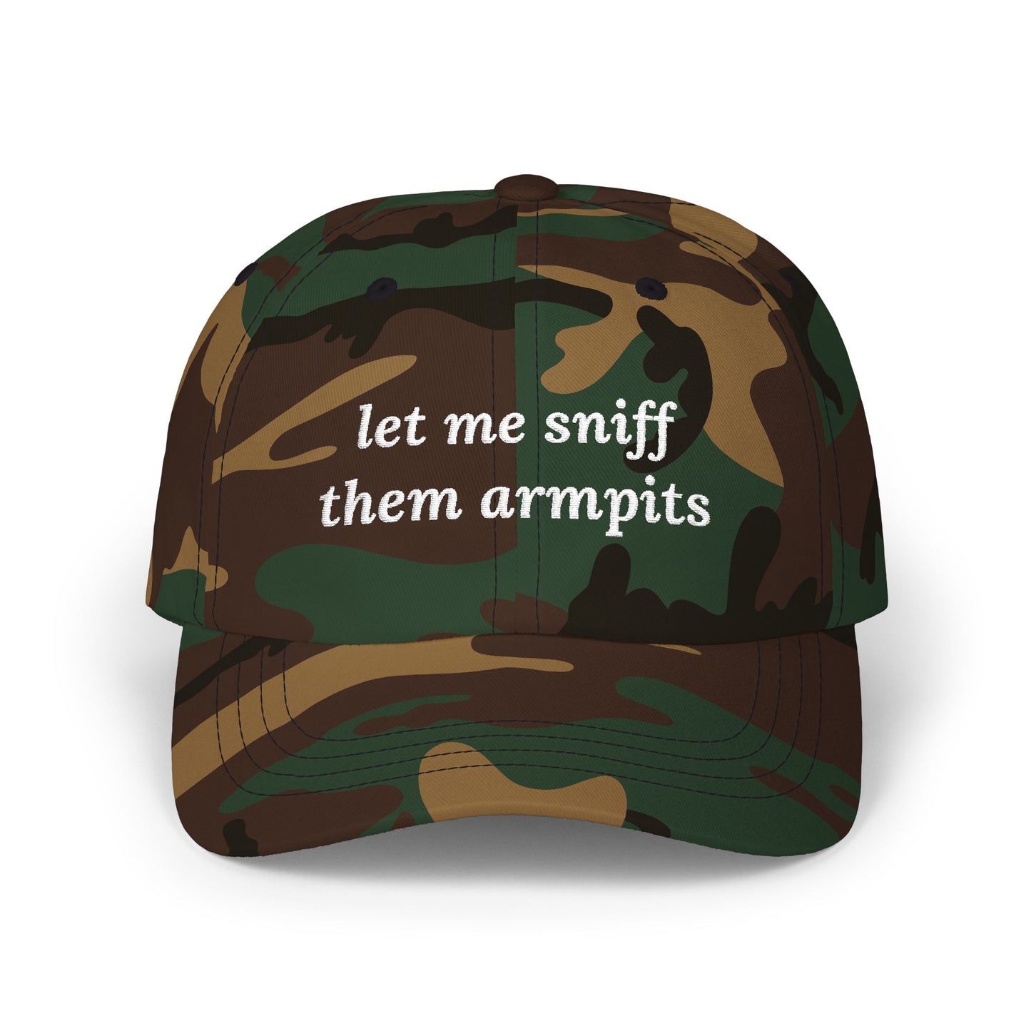 let me sniff them armpits Dad Hat!