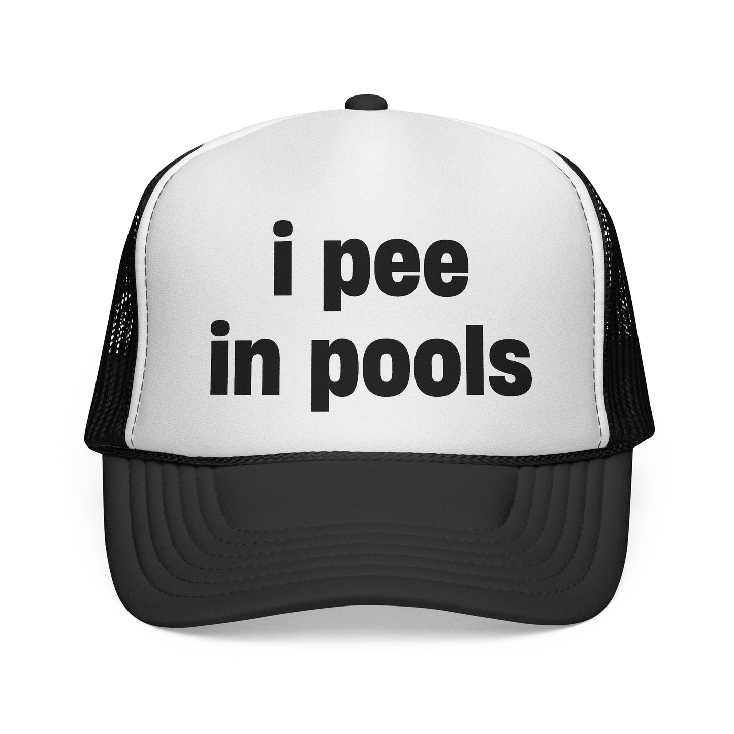 i pee in pools Trucker Hat!