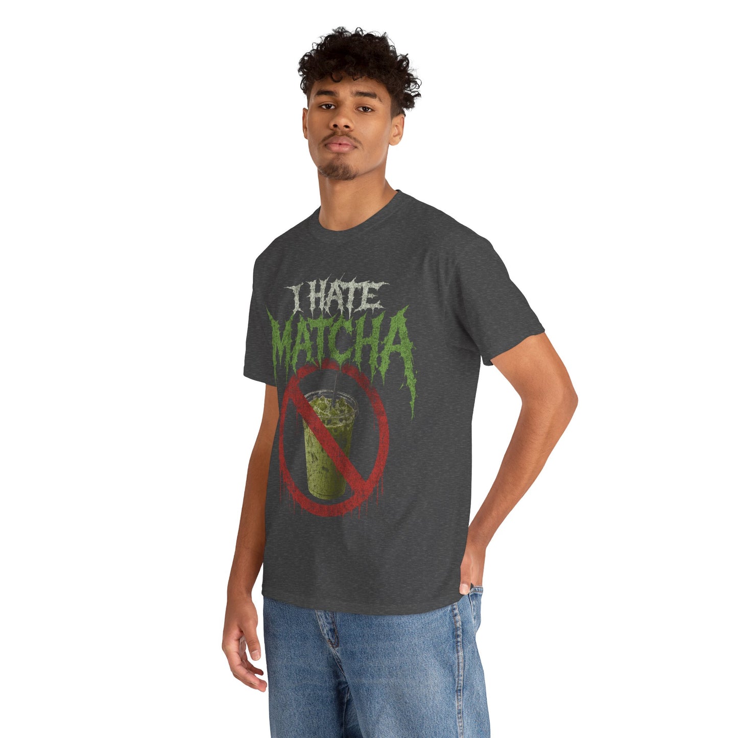 I Hate Matcha T-Shirt!