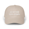 let me sniff them armpits Dad Hat!