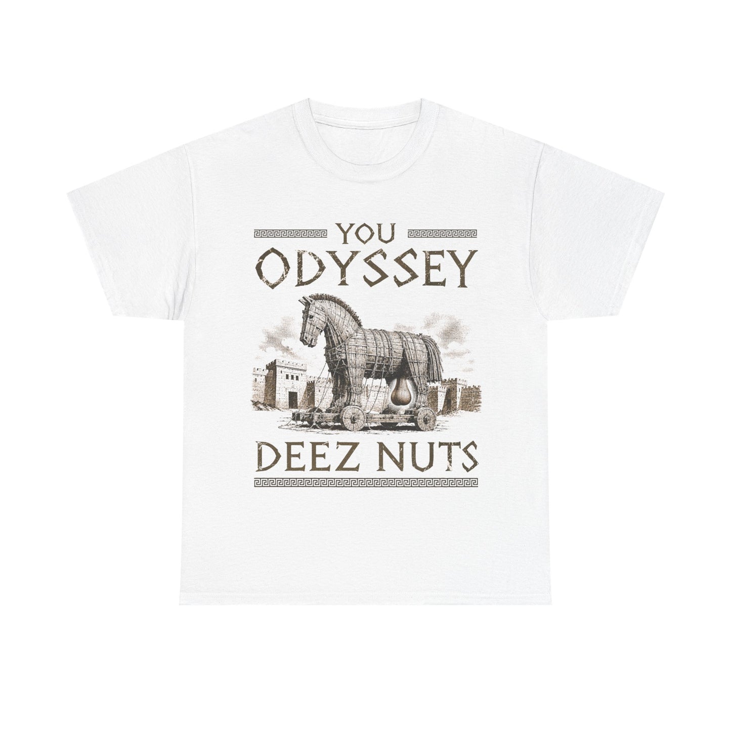 You Odyssey Deez Nuts T-Shirt!