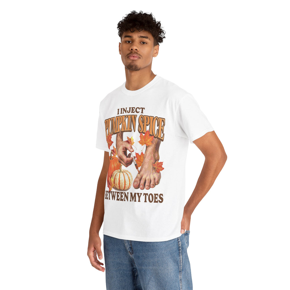 I Inject Pumpkin Spice Between My Toes T-Shirt!