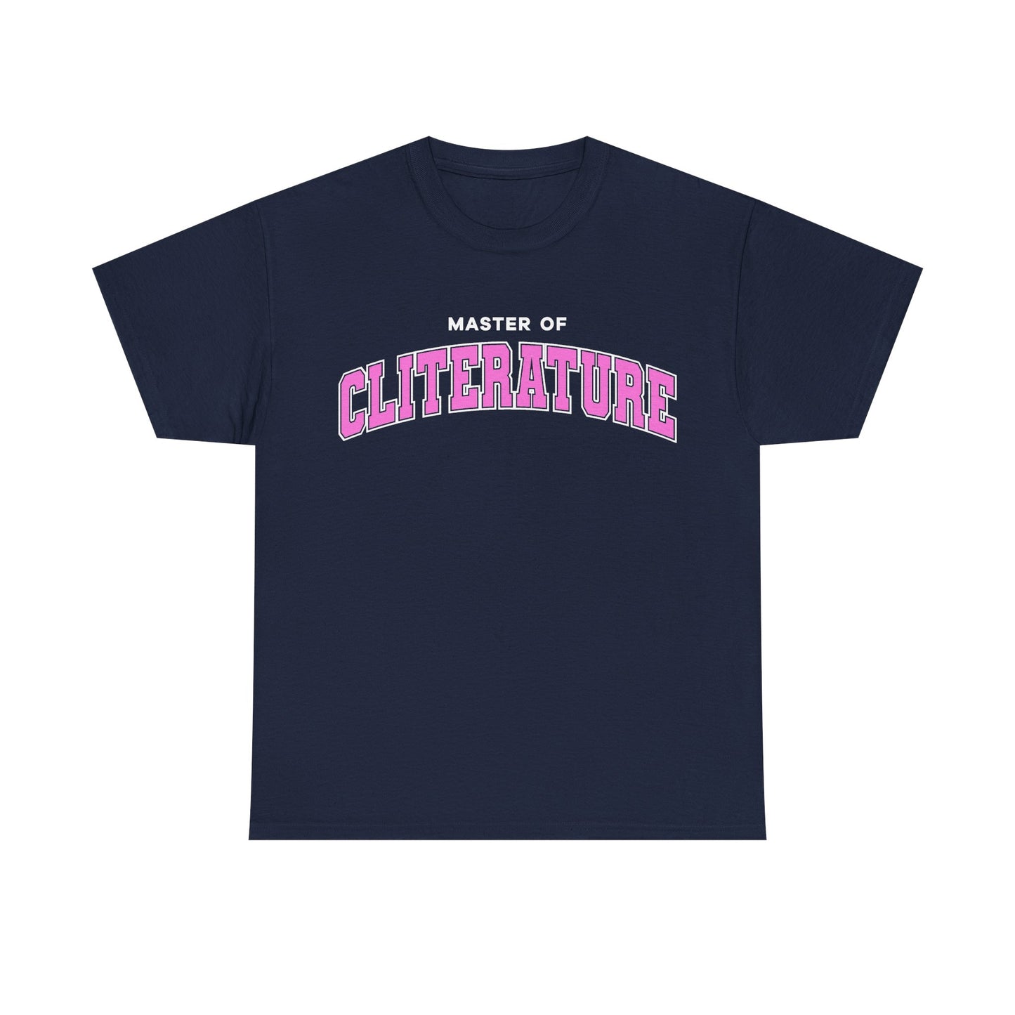Master of Cliterature T-Shirt!