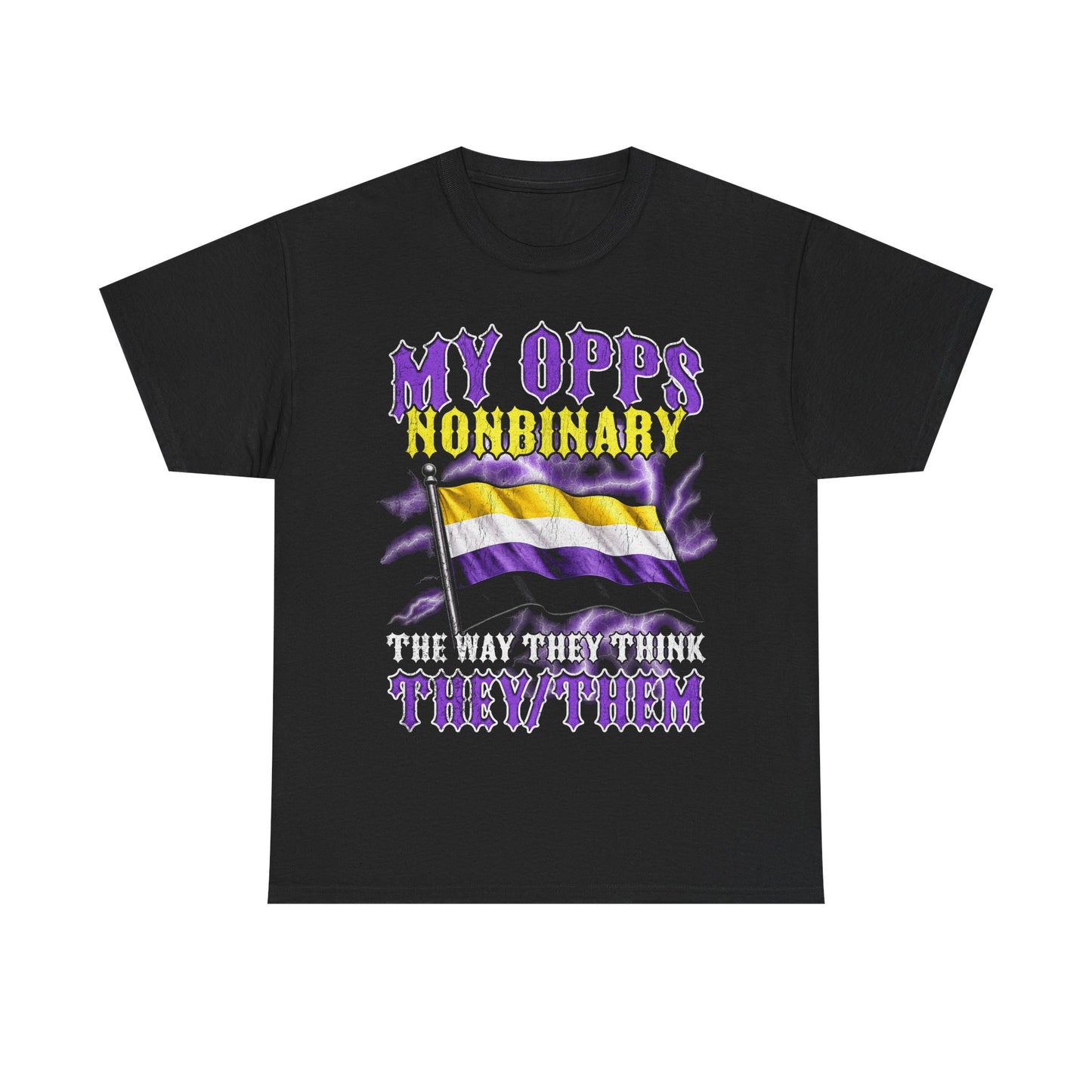My Opps Nonbinary T-Shirt!