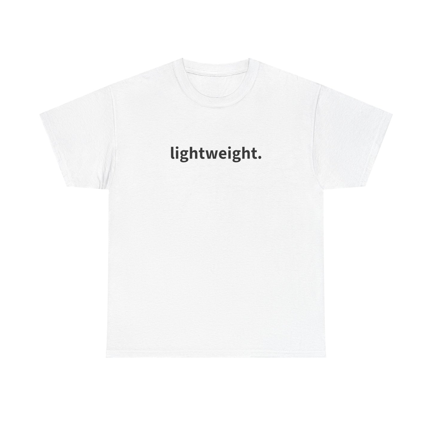 "lightweight" T-Shirt!