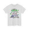 I Caught a Virus on a Cruise Ship T-Shirt!