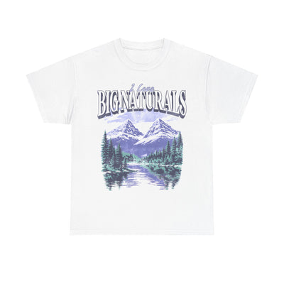 I Love Big Naturals T-Shirt!