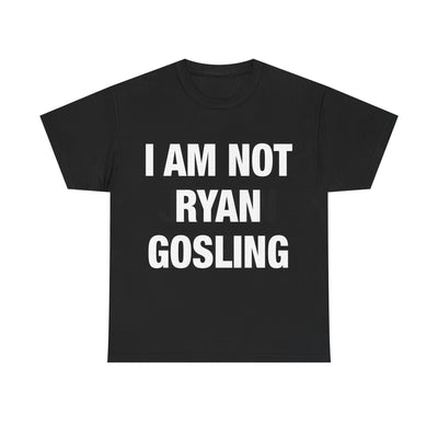 I AM NOT RG T-Shirt!