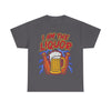 I Am the Liquor T-Shirt!