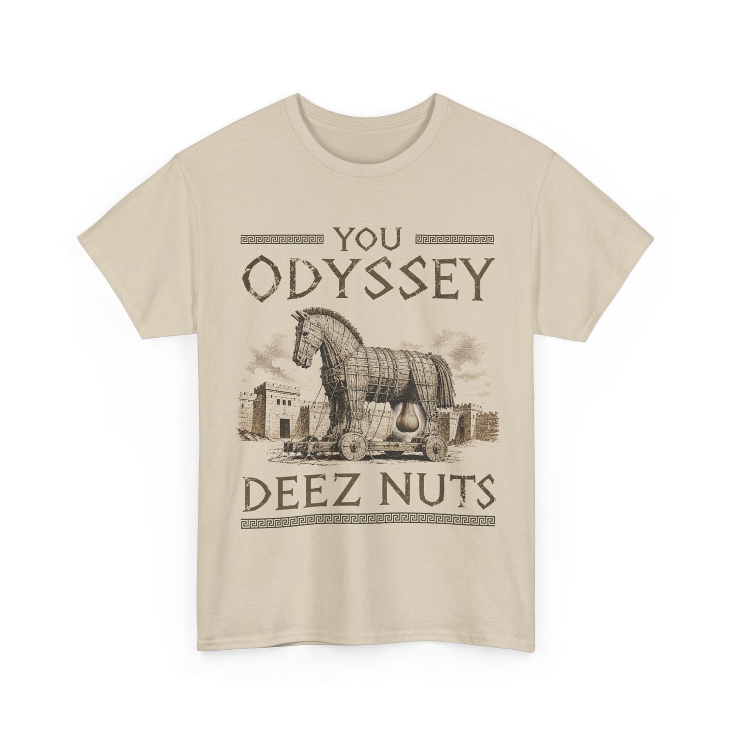You Odyssey Deez Nuts T-Shirt!