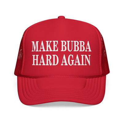 Make Bubba Hard Again