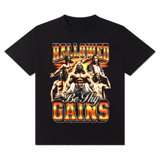 Hallowed Be Thy Gains T-Shirt!