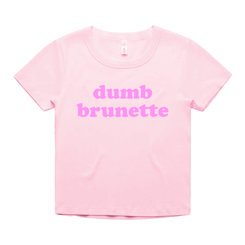 "dumb brunette" Baby Tee!