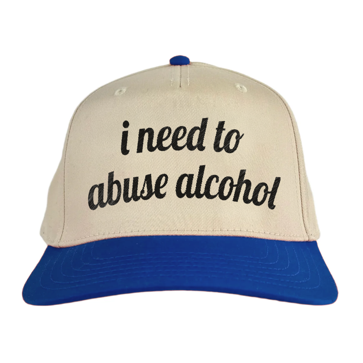 i need to abuse alcohol Vintage Hat!