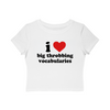 i love big throbbing vocabularies Baby Tee!