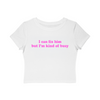 I can fix him but I'm kind of busy Baby Tee!