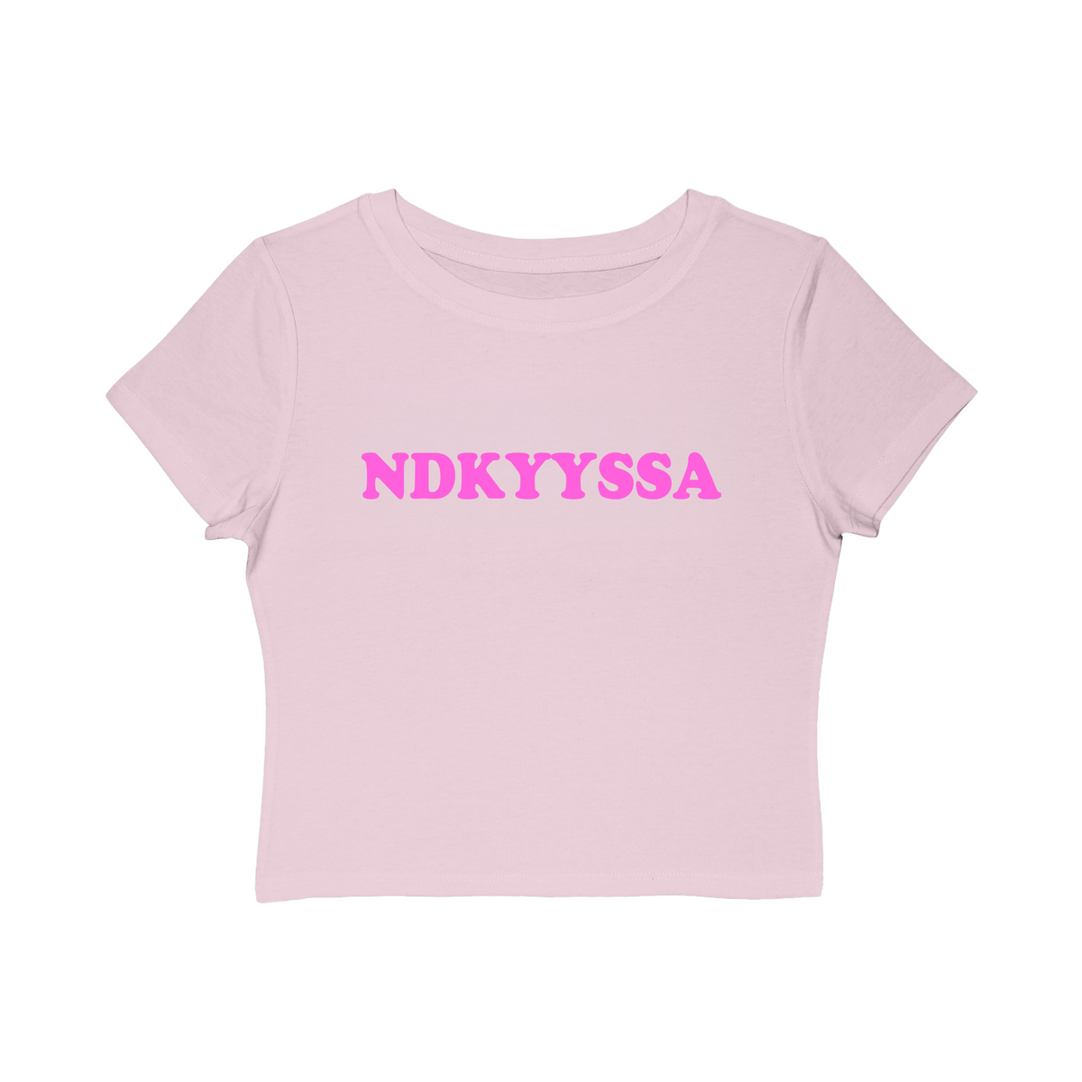 NDKYYSSA Baby Tee!