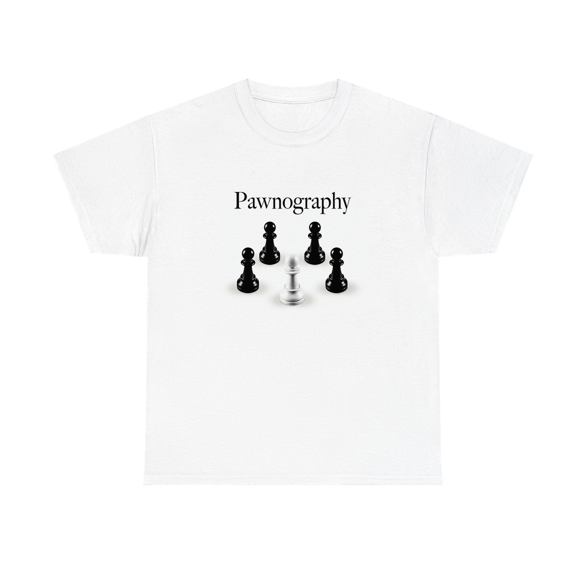 Pawnography T-Shirt!