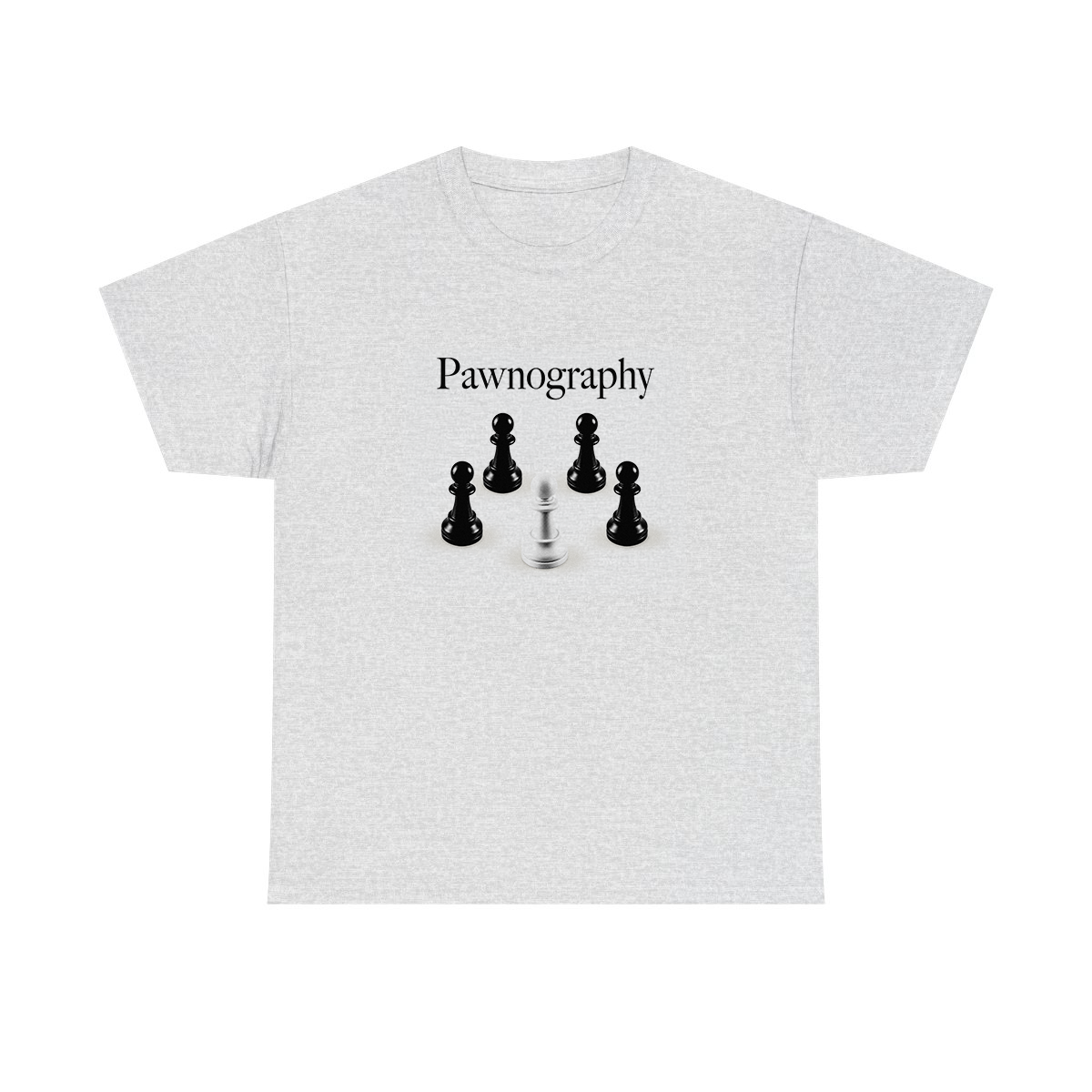 Pawnography T-Shirt!