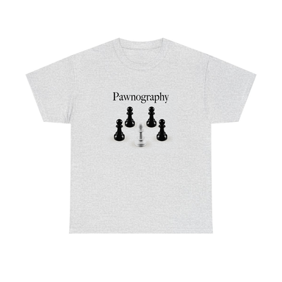 Pawnography T-Shirt!