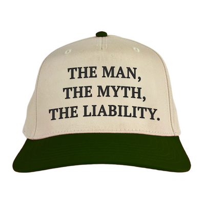 THE MAN, THE MYTH, THE LIABILITY Vintage Hat!