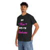 My Mom Says I'm Handsome T-Shirt!