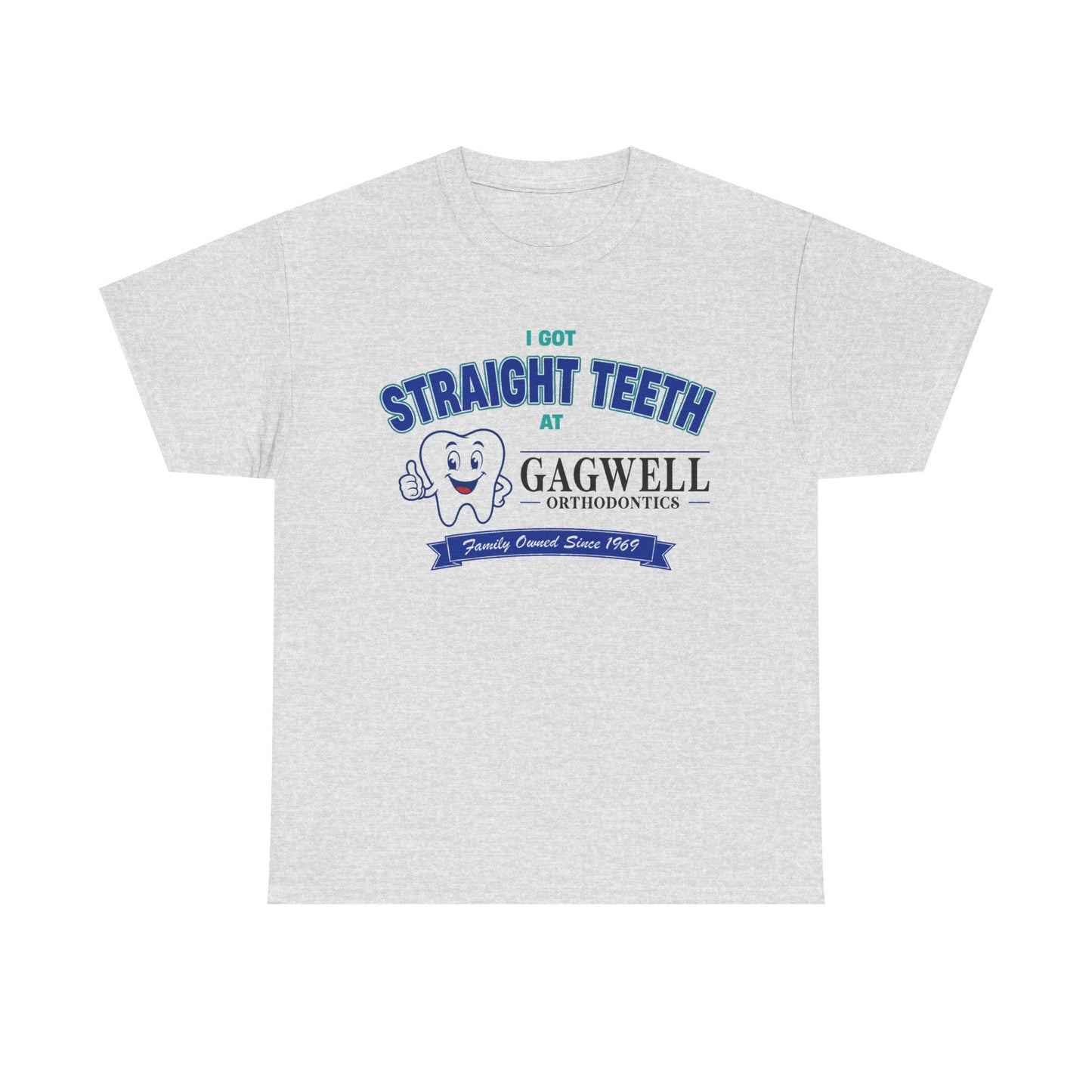 Gagwell Family Dentistry T-Shirt!