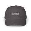 i'm a slut for dino nuggets Dad Hat!