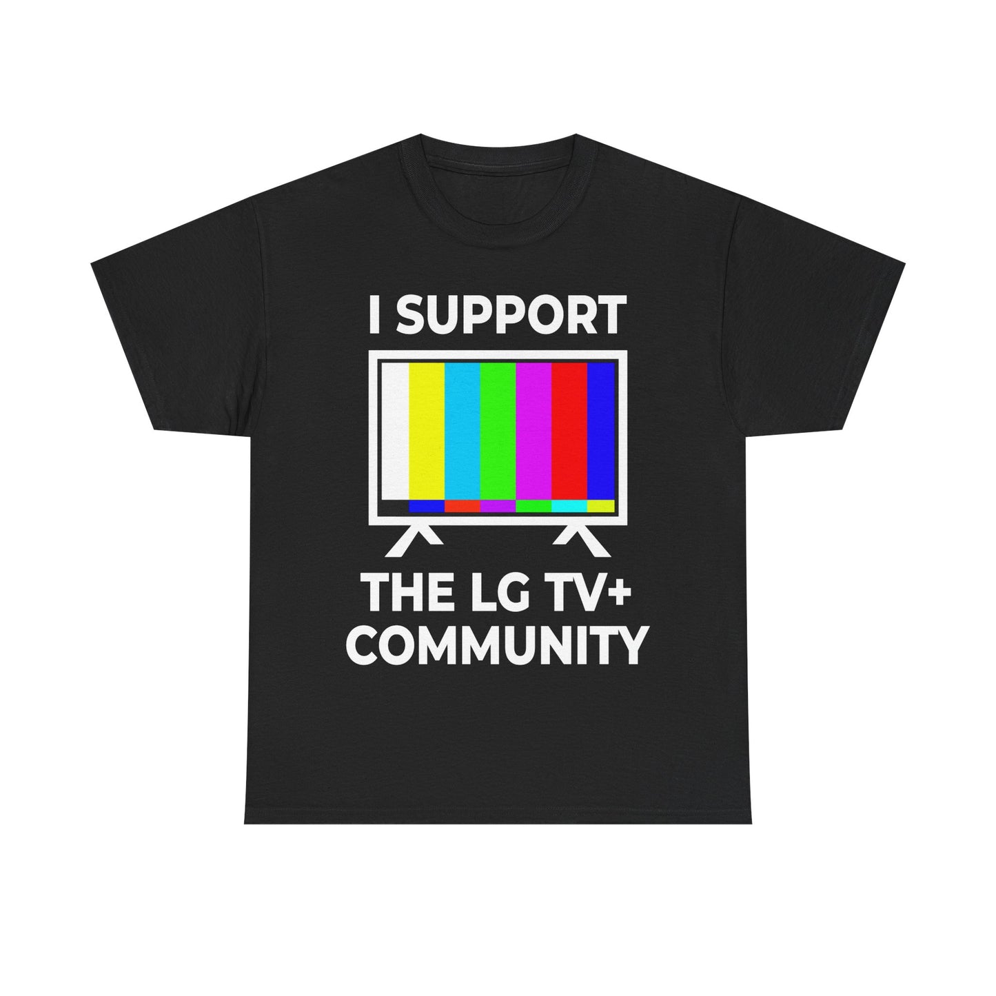 I Support the LG TV+ Community T-Shirt!
