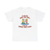 It's Not How Deep You Fish... T-Shirt!