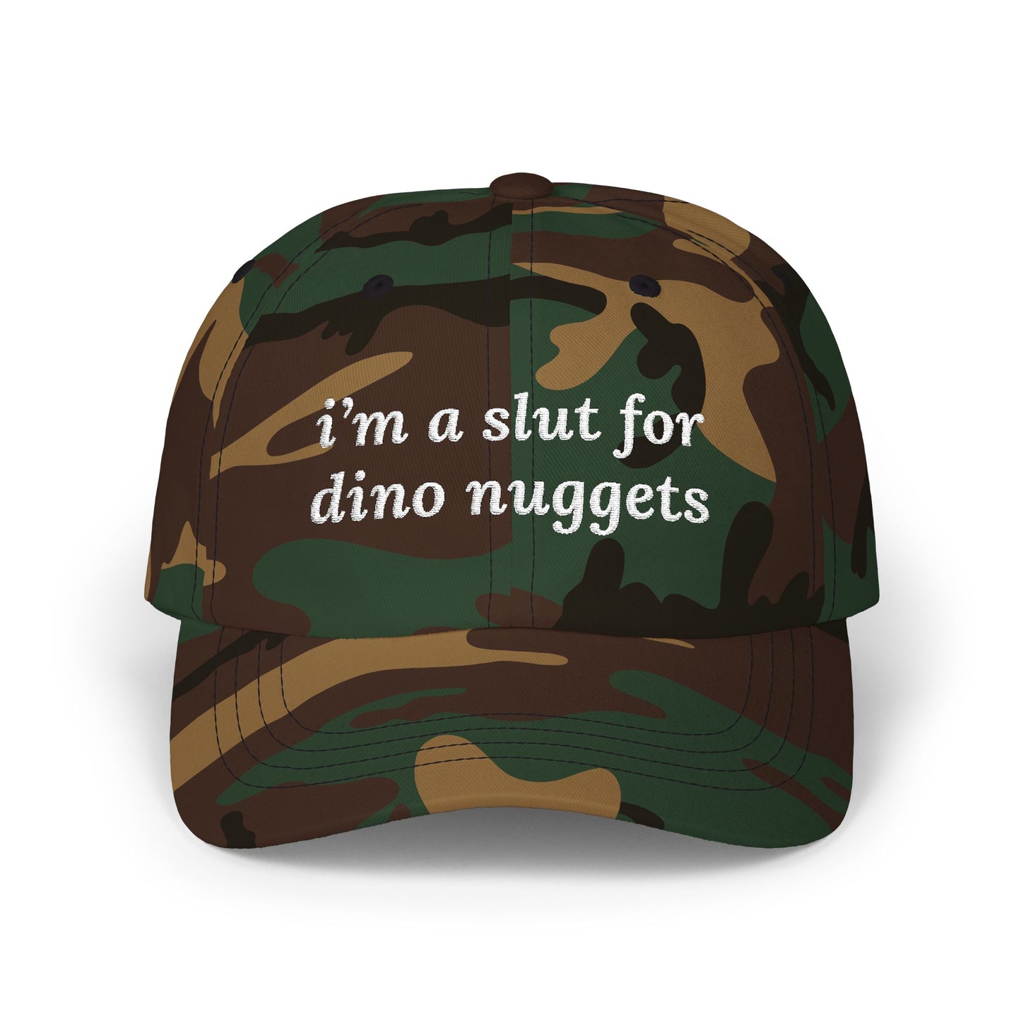 i'm a slut for dino nuggets Dad Hat!