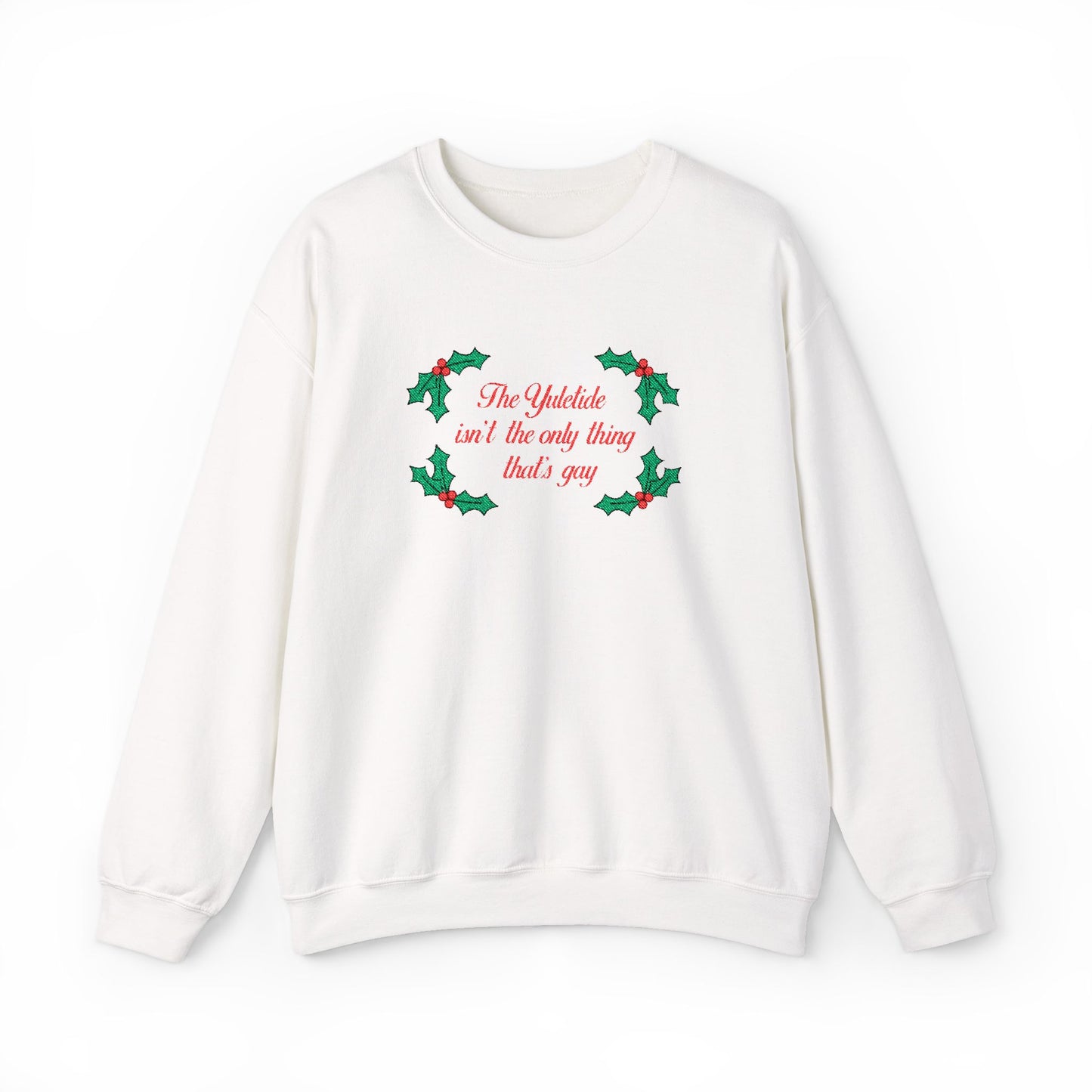 The Yuletide Isn't the Only Thing That's Gay Sweater!