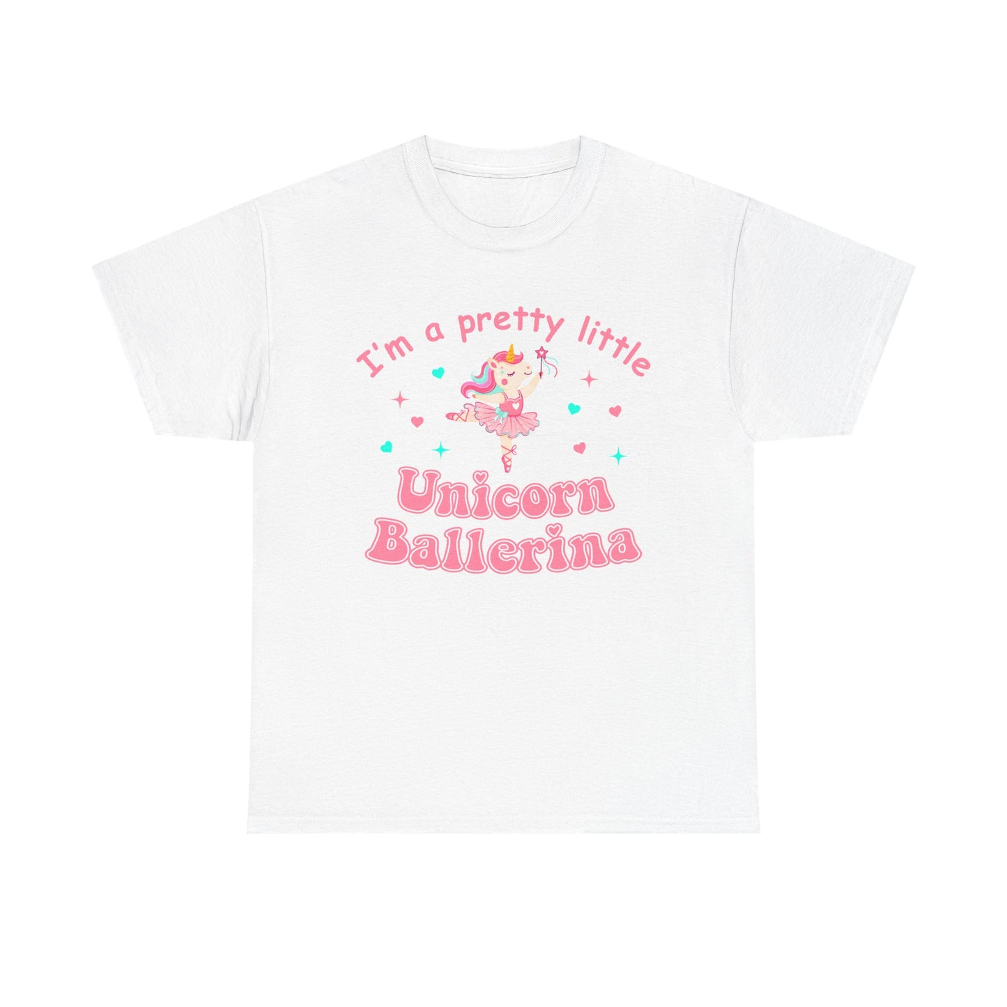 I'm a pretty little Unicorn Ballerina T-Shirt!