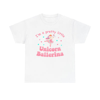 I'm a pretty little Unicorn Ballerina T-Shirt!