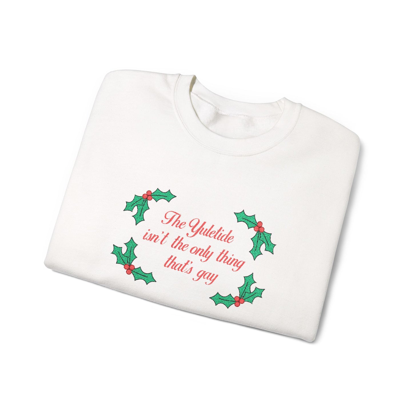 The Yuletide Isn't the Only Thing That's Gay Sweater!