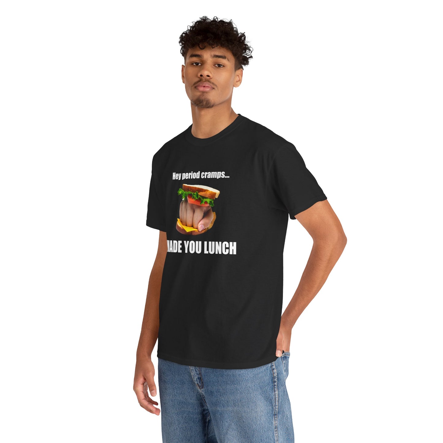Hey Period Cramps T-Shirt!