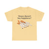 Money doesn't buy happiness? T-Shirt!