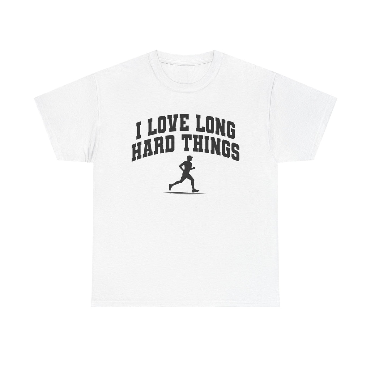 I Love Lone Hard Things T-Shirt!