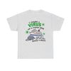 I Caught a Virus on a Cruise Ship T-Shirt!