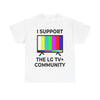 I Support the LG TV+ Community T-Shirt!