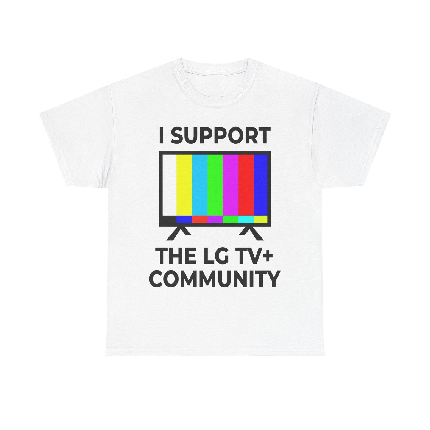 I Support the LG TV+ Community T-Shirt!