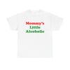 Mommy's Little Alcoholic T-Shirt!